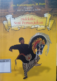 Image of DIALEKTIKA SENI PERTUNJUKAN
