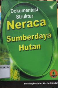 Image of DOKUMENTASI STRUKTUR NERACA SUMBERDAYA HUTAN