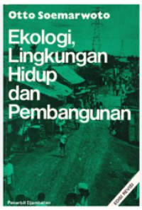 Image of EKOLOGI LINGKUNGAN HIDUP DAN PEMBANGUNAN