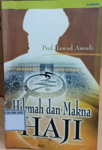 Image of Hikmah dan Makna HAJI