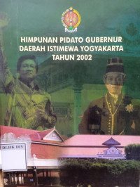 Image of Himpunan Pidato Gubernur Daerah Istimewa Yogyakarta Tahun 2002