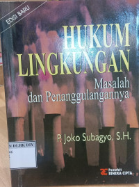 Image of HUKUM LINGKUNGAN Masalah dan Penanggulangannya
