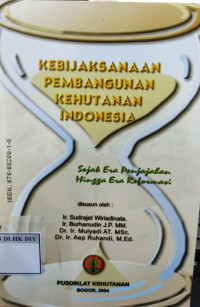 Image of KEBIJAKSANAAN PEMBANGUNAN KEHUTANAN INDONESIA