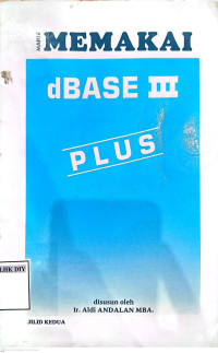 Image of MAHIR MEMAKAI dBASE III PLUS