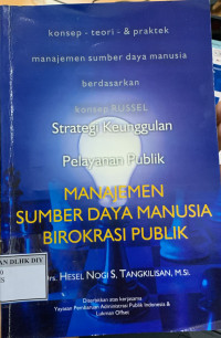 Image of MANAJEMEN SUMBER DAYA MANUSIA BIROKRASI PUBLIK