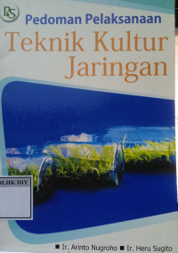 Image of PEDOMAN PELAKSANAAN TEKNIK KULTUR JARINGAN