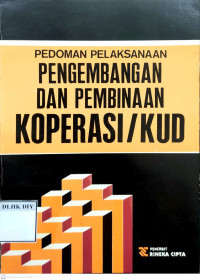 Image of PEDOMAN PENGEMBANGAN DAN PEMBINAAN KOPERASI/KUD