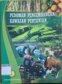 Image of PEDOMAN PENGEMBANGAN KAWASAN PERTANIAN