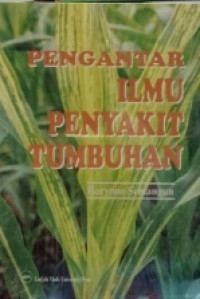 Image of PENGANTAR ILMU PENYAKIT TUMBUHAN