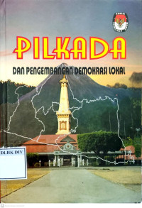 Image of PILKADA DAN PENGEMBANGAN DEMOKRASI LOKAL
