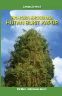 Image of RAHASIA EKOSISTEM HUTAN BUKIT KAPUR